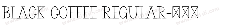 Black Coffee Regular字体转换